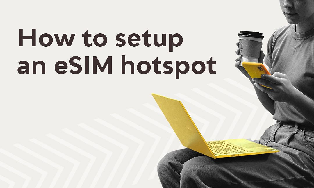 How to Setup An eSIM Hotspot Airalo Blog