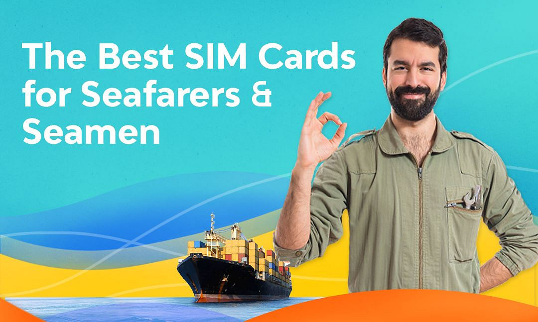 Best SIM cards for Seafarers